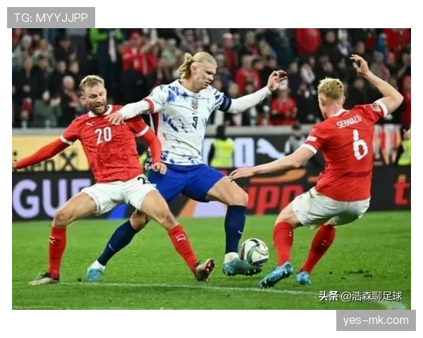 挪威冲击2026美加墨世界杯:哈兰德领衔能否突破预选赛重围